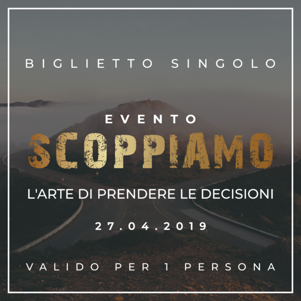 Biglietto Singolo - Evento L'arte di prendere le decisioni